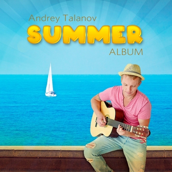 Альбом «Summer» Андрей Таланов