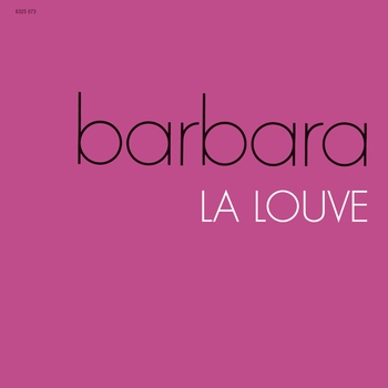 Песня «La louve (La Louve 1973)» - Barbara