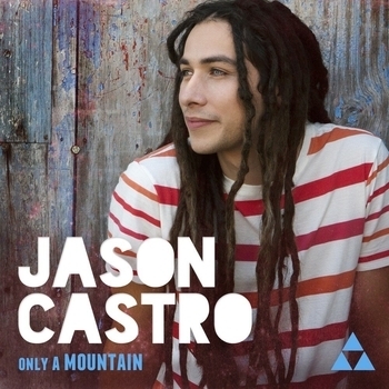 Альбом «Only A Mountain» исполнителя Jason Castro