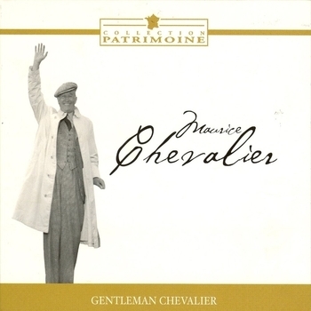 Песня «Ma pomme (Gentleman chevalier 1926)» - Maurice Chevalier