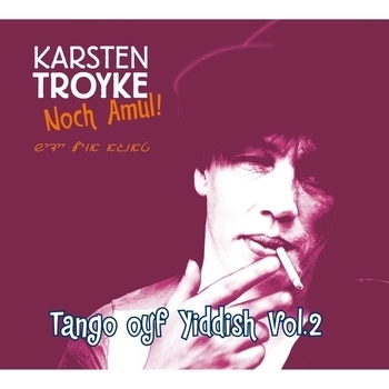 Песня «Ikh Hob Tsayt (Noch Amul! 2012)» - Karsten Troyke