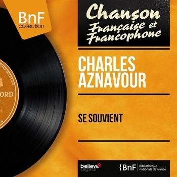 Альбом «Se souvient» Charles Aznavour feat Jean Leccia Et Son Orchestre