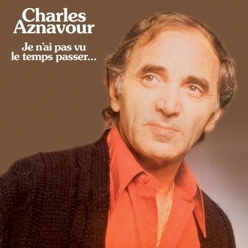 Песня «Noël a Paris (Je n'ai pas vu le temps passer 1977)» - Charles Aznavour