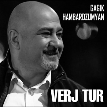 Альбом «Verj tur» Gagik Hambardzumyan